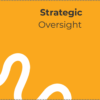 trategic Oversight