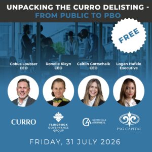 Unpacking the Curro delisting - from public to PBO & Governance Insights from the Courtroom